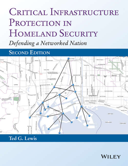 Book cover of Critical Infrastructure Protection in Homeland Security: Defending a Networked Nation (2)