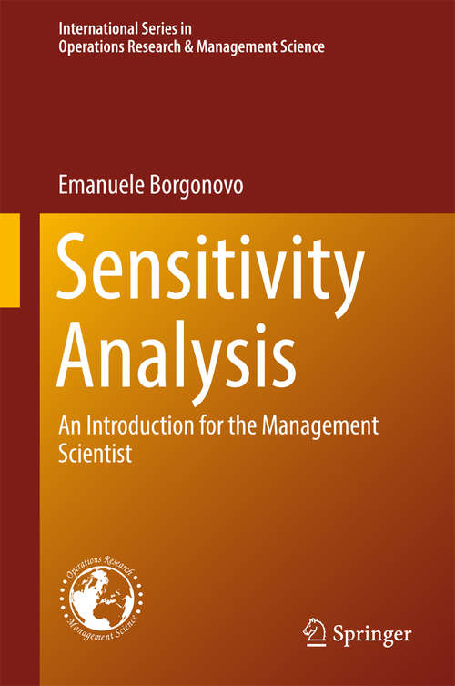 Book cover of Sensitivity Analysis: An Introduction for the Management Scientist (International Series in Operations Research & Management Science #251)