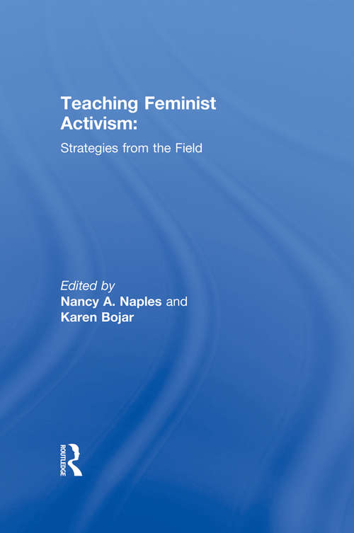 Book cover of Teaching Feminist Activism: Strategies from the Field