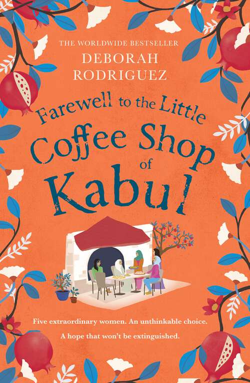 Book cover of Farewell to The Little Coffee Shop of Kabul