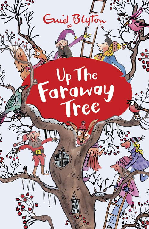 Book cover of Up the Faraway Tree: Book 4 (The Magic Faraway Tree)