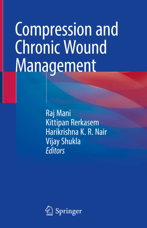 Book cover of Compression and Chronic Wound Management