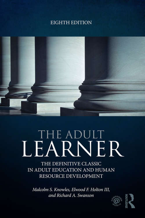 Book cover of The Adult Learner: The definitive classic in adult education and human resource development