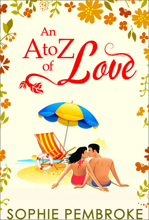 Book cover of An A To Z Of Love: Room For Love / An A To Z Of Love / Summer Of Love (ePub First edition) (The Love Trilogy #2)