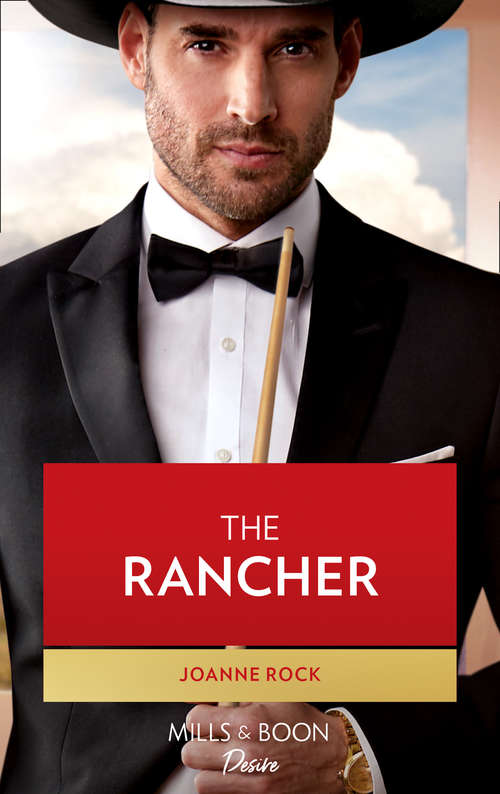 Book cover of The Rancher: The Rancher's Baby (texas Cattleman's Club: The Imposter, Book 1) / Claiming His Secret Heir (the Mcneill Magnates, Book 5) (ePub edition) (Dynasties: Mesa Falls #5)