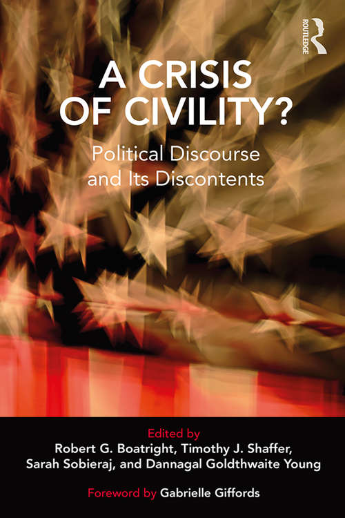 Book cover of A Crisis of Civility?: Political Discourse and Its Discontents