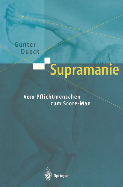 Book cover of Supramanie: Vom Pflichtmenschen zum Score-Man (1. Aufl. 2004)