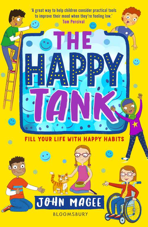 Book cover of The Happy Tank: Fill your life with happy habits