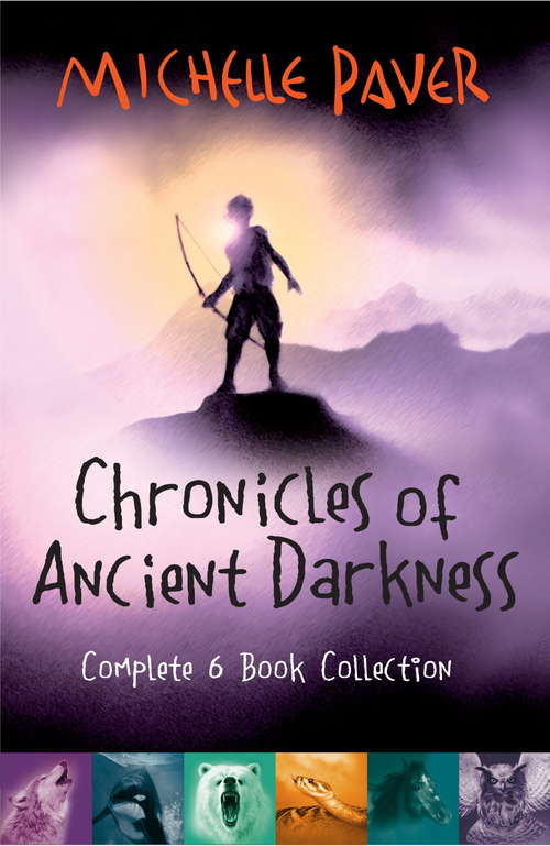 Book cover of Chronicles of Ancient Darkness Complete 6x EBook Collection: Wolf Brother; Spirit Walker; Soul Eater (Chronicles of Ancient Darkness #29)