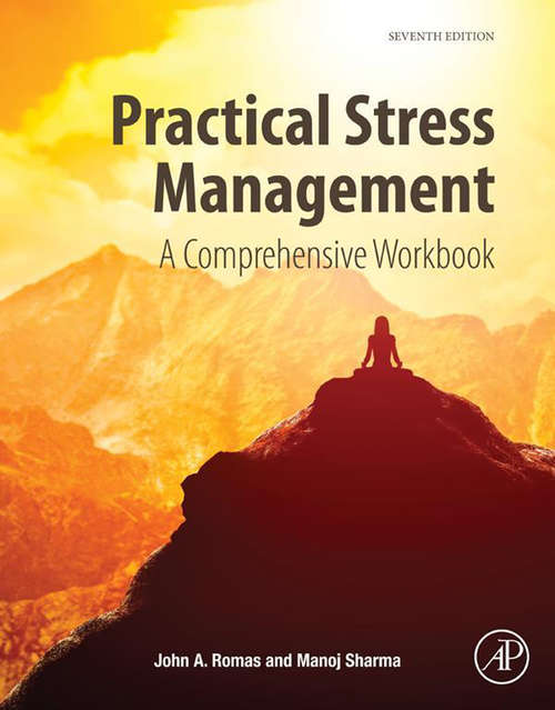 Book cover of Practical Stress Management: A Comprehensive Workbook (7)