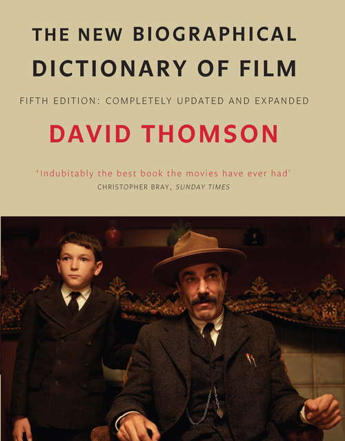 Book cover of The New Biographical Dictionary Of Film 5Th Ed (5)