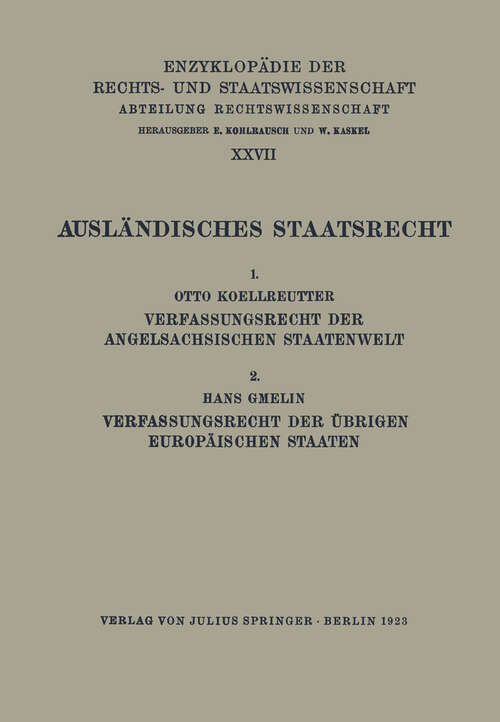 Book cover of Ausländisches Staatsrecht: 1. Verfassungsrecht der Angelsächsischen Staatenwelt (1923) (Enzyklopädie der Rechts- und Staatswissenschaft #27)