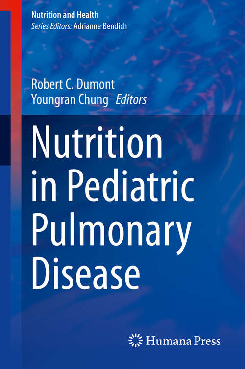 Book cover of Nutrition in Pediatric Pulmonary Disease (2014) (Nutrition and Health)