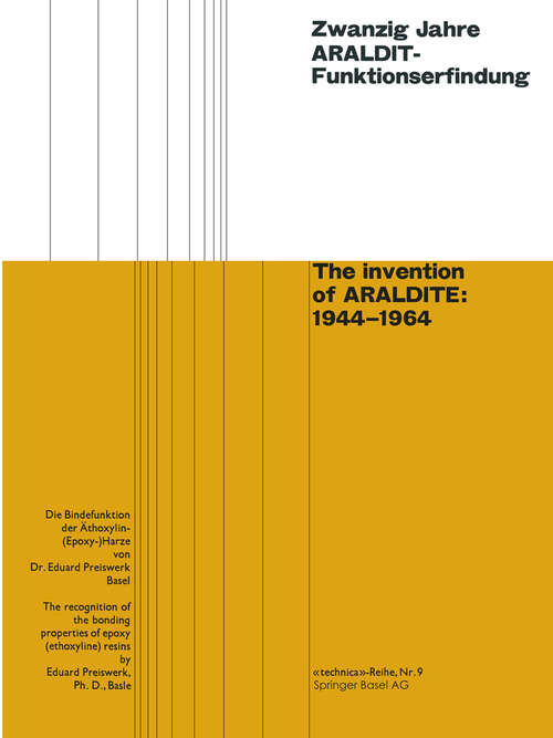 Book cover of Zwanzig Jahre ARALDIT-Funktionserfindung / The invention of ARALDITE: 1944–1964 (1965)