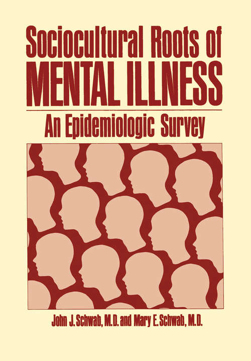 Book cover of Sociocultural Roots of Mental Illness: An Epidemiologic Survey (1978) (Topics in General Psychiatry)