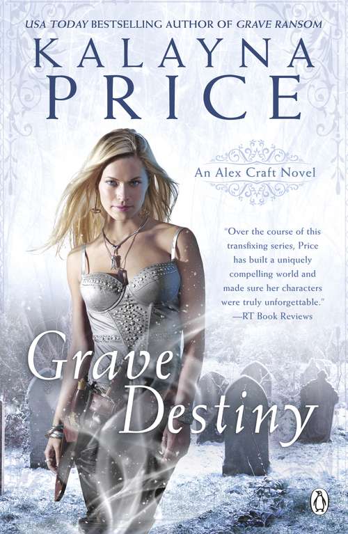 Book cover of Grave Destiny (Alex Craft #6)