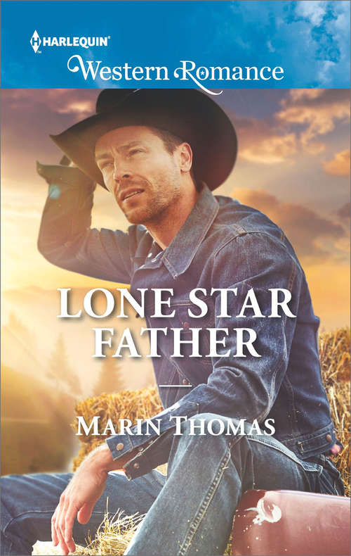 Book cover of Lone Star Father: The Texas Cowboy's Triplets Stranded With The Rancher Lone Star Father Falling For The Rebel Cowboy (ePub edition) (Cowboys of Stampede, Texas #3)