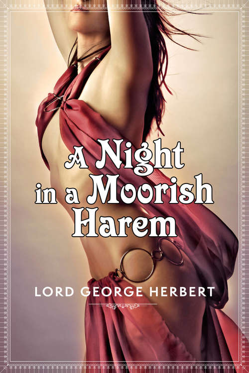 Book cover of A Night in a Moorish Harem (Erotic Classics )
