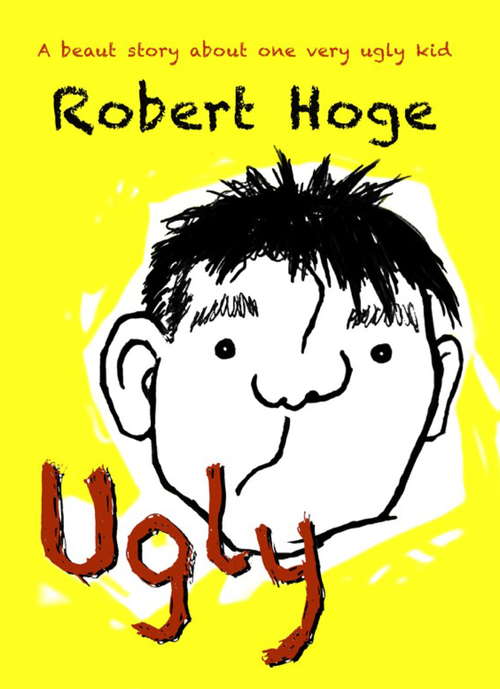 Book cover of Ugly (younger readers): Younger Readers