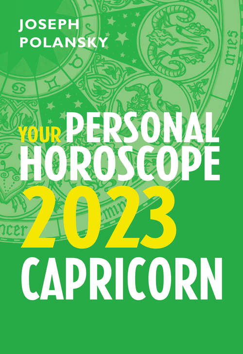 Book cover of Capricorn 2023: Your Personal Horoscope (ePub edition)