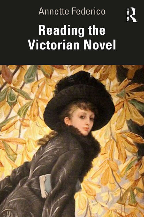 Book cover of Reading the Victorian Novel
