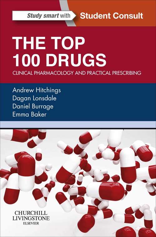 Book cover of The Top 100 Drugs e-book: Clinical Pharmacology and Practical Prescribing (2)