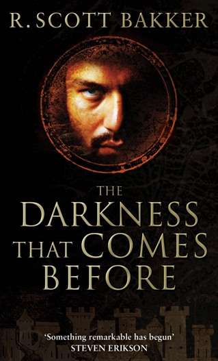 Book cover of The Darkness That Comes Before: Book 1 of the Prince of Nothing (Prince of Nothing: Bk. 1)