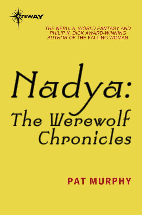 Book cover of Nadya: The Werewolf Chronicles