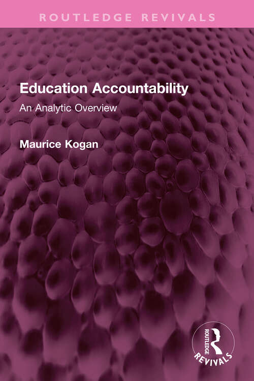 Book cover of Education Accountability: An Analytic Overview (Routledge Revivals)