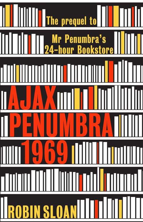 Book cover of Ajax Penumbra: 1969 (Main)