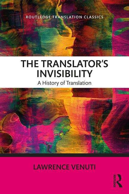 Book cover of The Translator's Invisibility: A History of Translation (PDF)