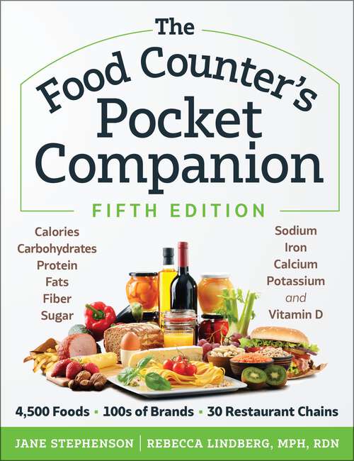 Book cover of The Food Counter's Pocket Companion, Fifth Edition: Calories, Carbohydrates, Protein, Fats, Fiber, Sugar, Sodium, Iron, Calcium, Potassium, and Vitamin D