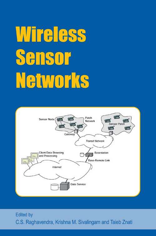 Book cover of Wireless Sensor Networks (2004) (Ercoftac Ser.)