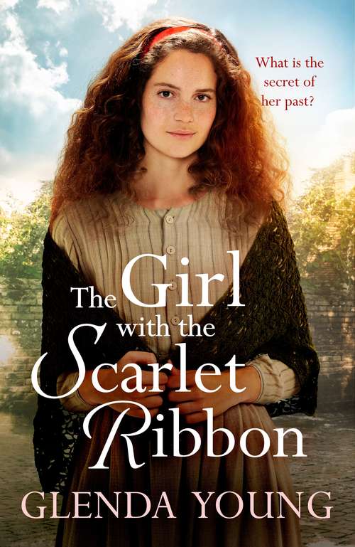 Book cover of The Girl with the Scarlet Ribbon: An utterly unputdownable, heartwrenching saga