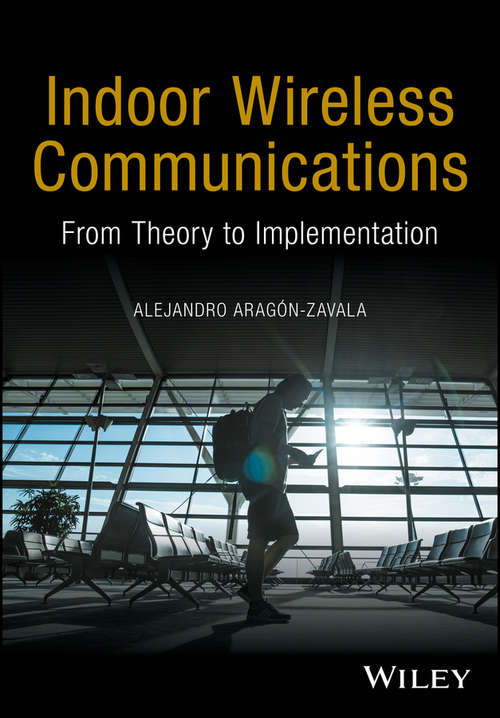 Book cover of Indoor Wireless Communications: From Theory to Implementation