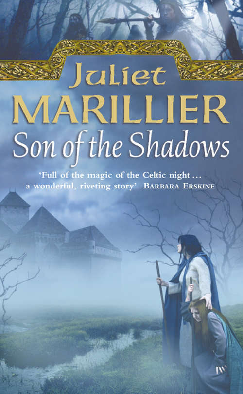 Book cover of Son of the Shadows: Daughter Of The Forest, Son Of The Shadows, Child Of The Prophecy (ePub edition) (The Sevenwaters Trilogy #2)