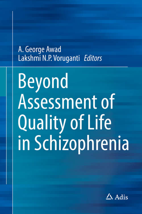 Book cover of Beyond Assessment of Quality of Life in Schizophrenia (1st ed. 2016)