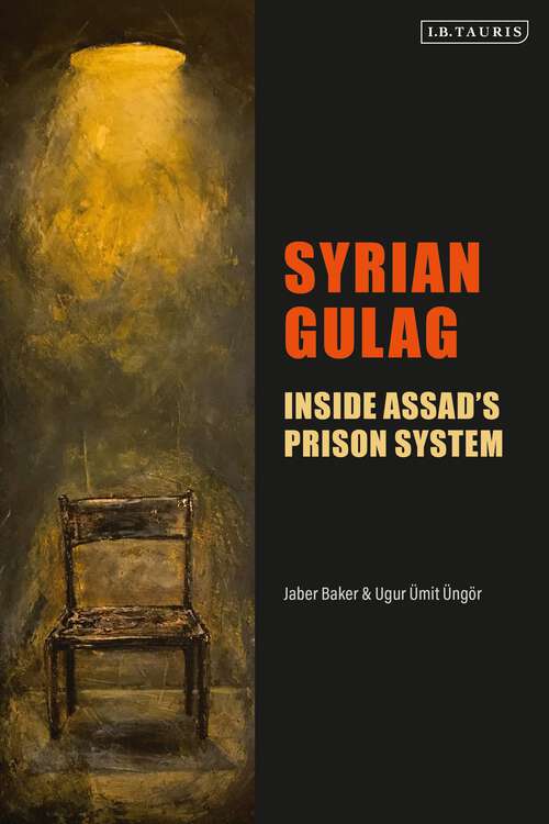 Book cover of Syrian Gulag: Inside Assad’s Prison System