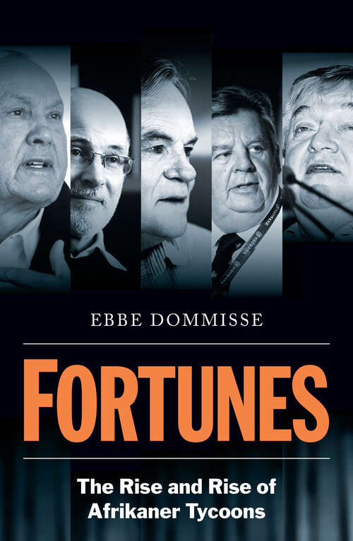 Book cover of Fortunes: The Rise and Rise of Afrikaner Tycoons