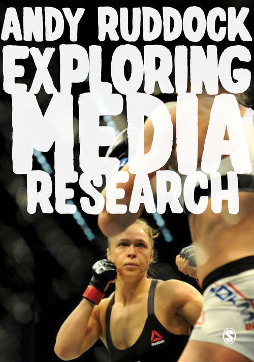 Book cover of Exploring Media Research: Theories, Practice, and Purpose (PDF) (First Edition)