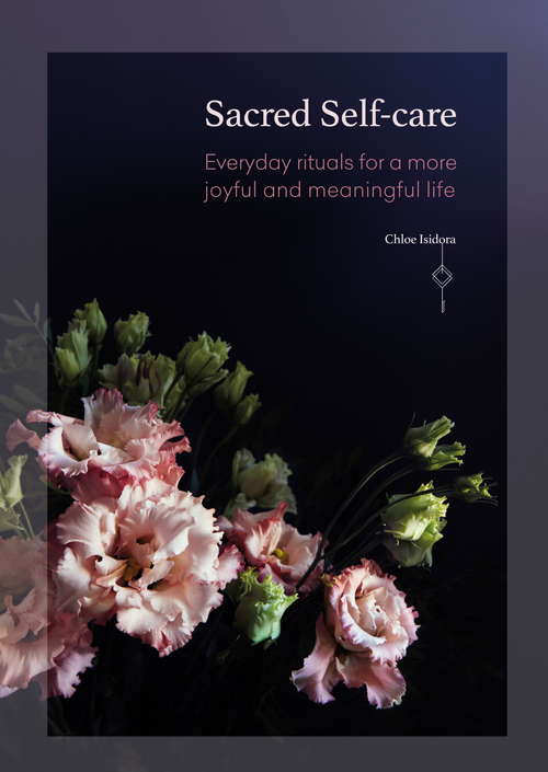 Book cover of Sacred Self-care: Everyday rituals for a more joyful and meaningful life