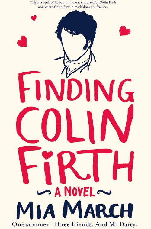 Book cover of Finding Colin Firth: One Summer. Three Women. And Mr Darcy.