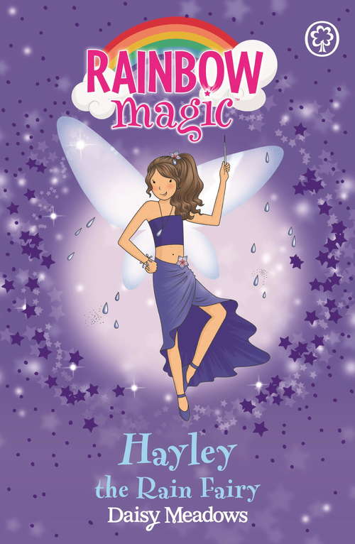 Book cover of Hayley The Rain Fairy: The Weather Fairies Book 7 (Rainbow Magic #7)