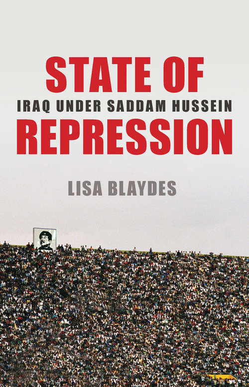 Book cover of State of Repression: Iraq under Saddam Hussein