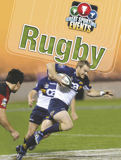 Book cover of Great Sporting Events: Rugby: Rugby (Great Sporting Events #5)