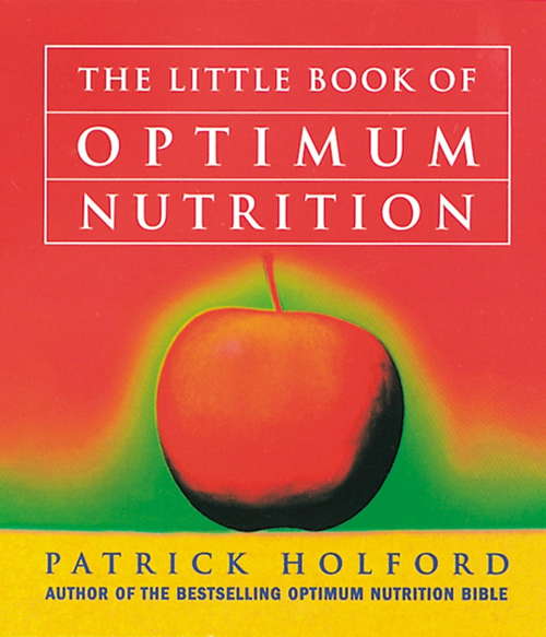 Book cover of The Little Book Of Optimum Nutrition