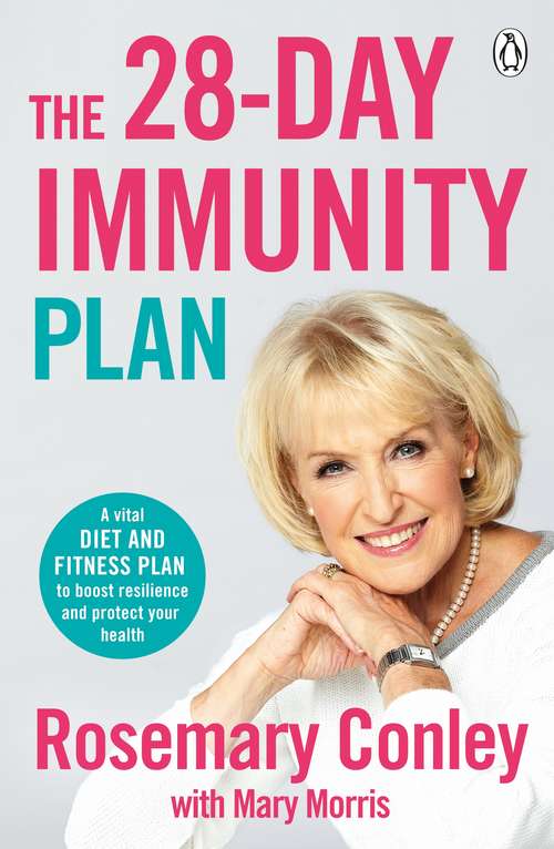 Book cover of The 28 Day Immunity Plan: A vital plan for the over 65s to boost resilience and live longer