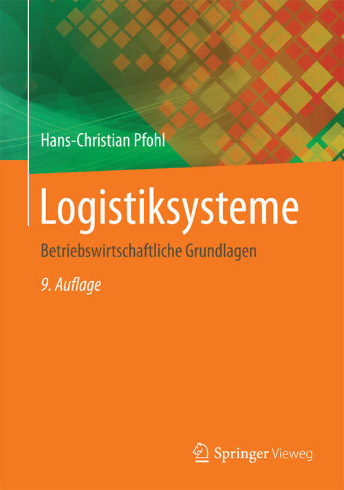 Book cover of Logistiksysteme: Betriebswirtschaftliche Grundlagen