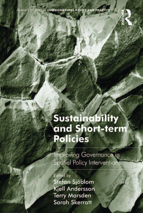Book cover of Sustainability and Short-term Policies: Improving Governance in Spatial Policy Interventions