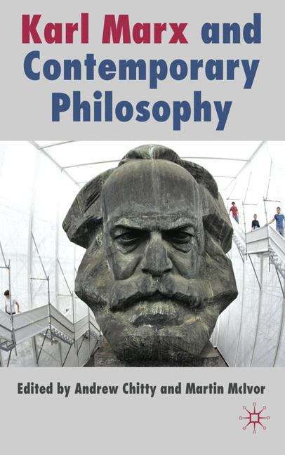 Book cover of Karl Marx And Contemporary Philosophy (PDF)
